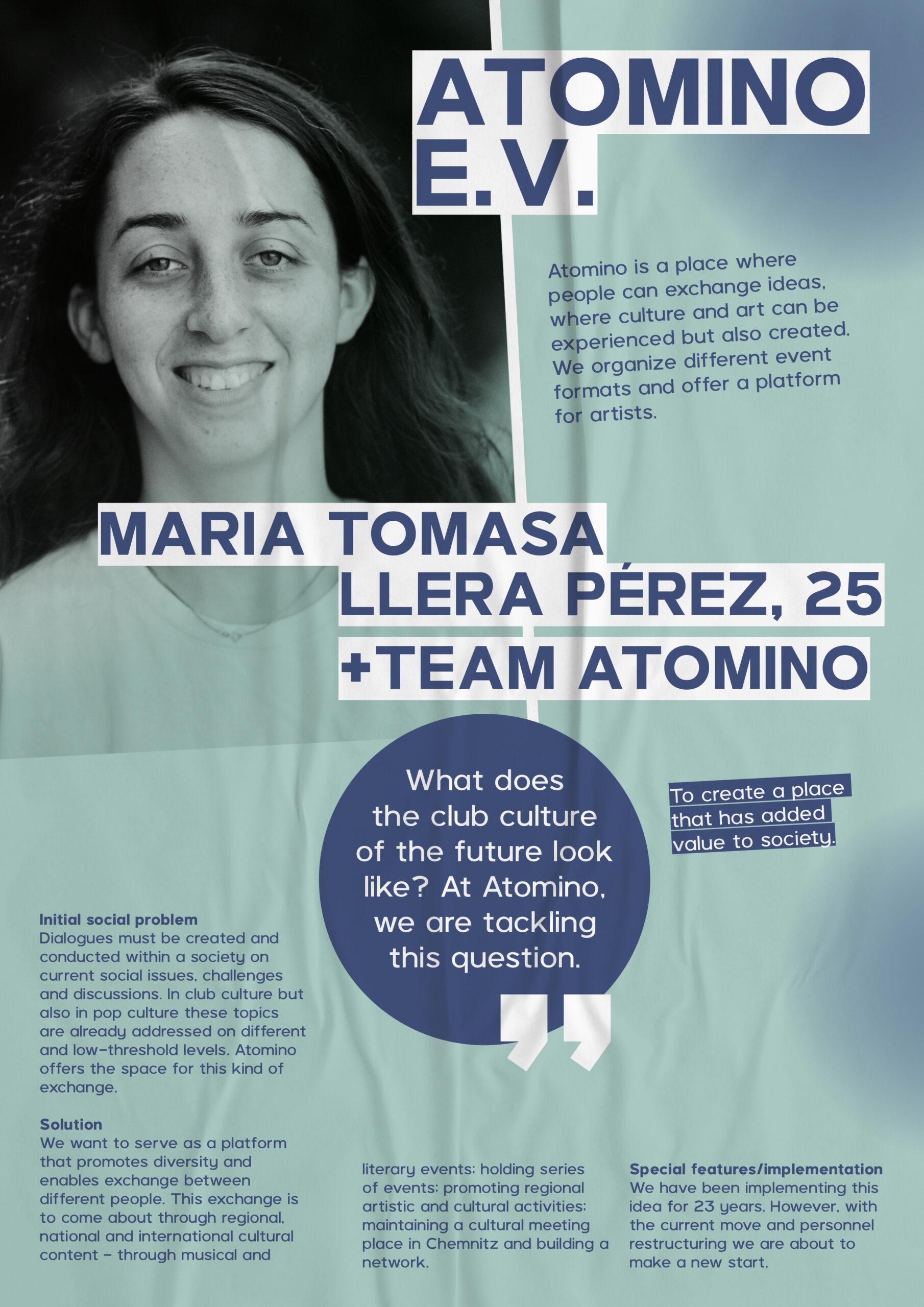 Maria Tomasa Llera Pérez, 25 and Team Atomino with Atomino e.V. With their club, they want to create a place that has added value for society.