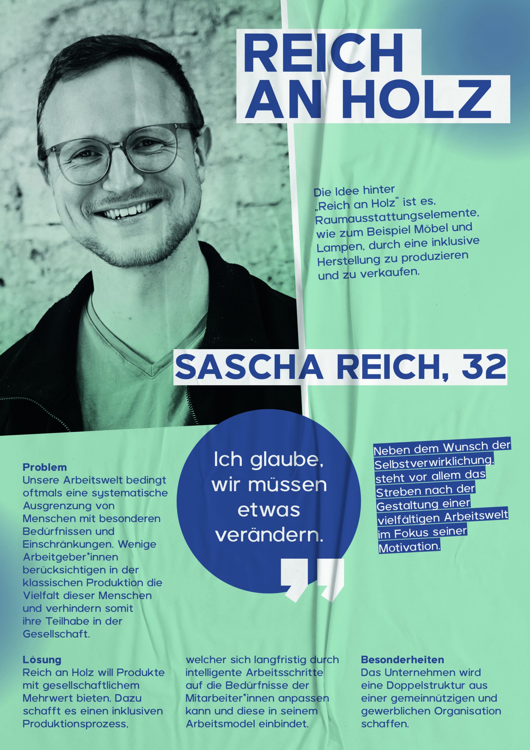 Sascha Reich, 32, will mit seiner Idee Reich an Holz Raumausstattungselemente durch eine inklusive Herstellung produzieren und verkaufen.